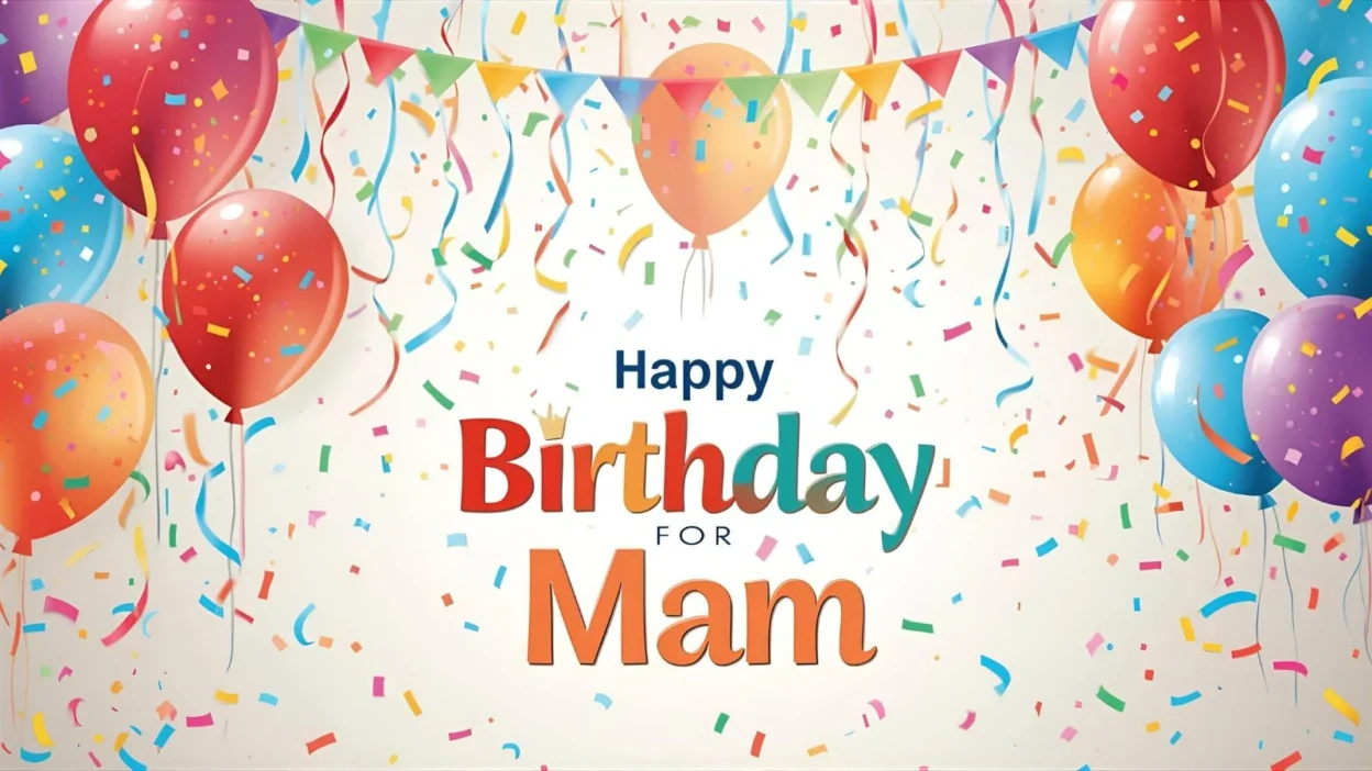 Birthday Wishes for Mam